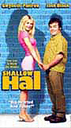 Shallow Hal